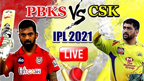 csk vs pbks live cricket